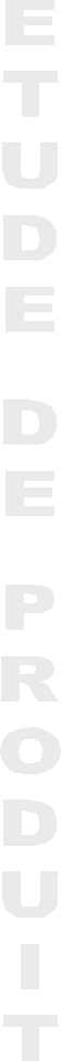 ETUDE DE PRODUIT